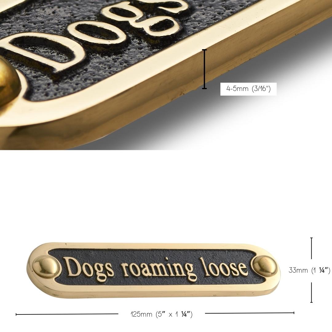 'Dogs Roaming Loose' Sign - The Metal Foundry
