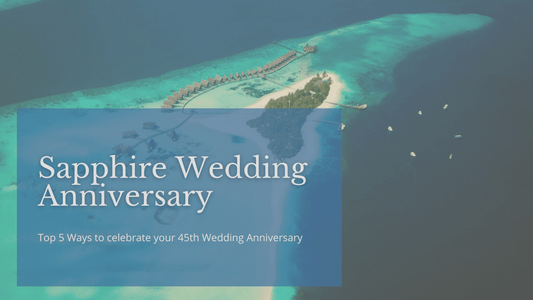5 Ideas for your 45th Wedding Anniversary - The Metal Foundry
