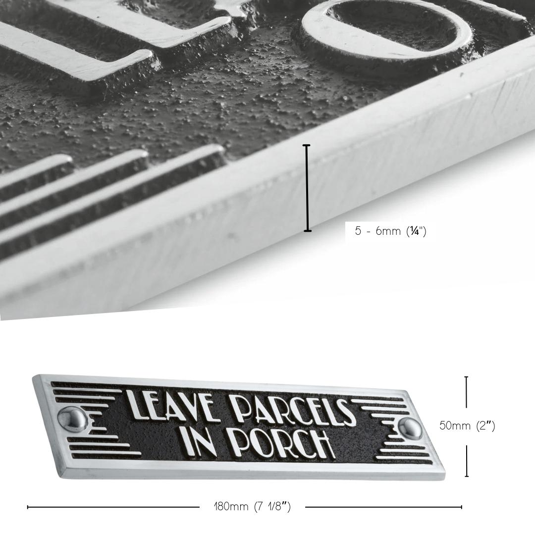 Art Deco 'Leave Parcels in Porch' Door Sign - The Metal Foundry