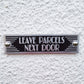Art Deco 'Leave Parcels Next Door' Door Sign - The Metal Foundry