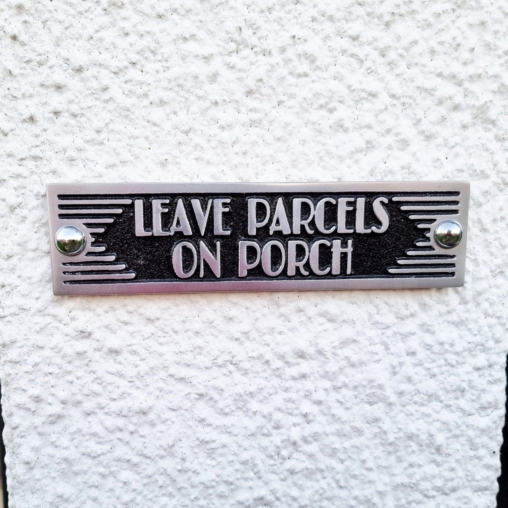 Art Deco 'Leave parcels on Porch' Door Sign - The Metal Foundry