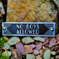 Art Deco 'No Boy's Allowed' Door Sign - The Metal Foundry