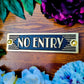 Art Deco 'No Entry' Sign - The Metal Foundry