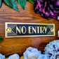 Art Deco 'No Entry' Sign - The Metal Foundry