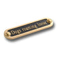 'Dogs Roaming Loose' Sign - The Metal Foundry