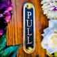 'PULL' Door Sign - The Metal Foundry